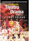 Çocuklar için Tiyatro ve Drama Eğitimi