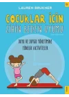 Çocuklar İçin Zihin Beden Uyumu