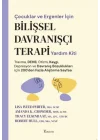 Çocuklar ve Ergenler İçin Bilişsel Davranışçı Terapi Yardım Kiti