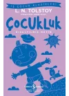 Çocukluk - İş Çocuk Klasikleri - Kısaltılmış Metin
