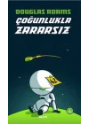 Çoğunlukla Zararsız