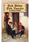 Çok Bilen Çok Yanılır