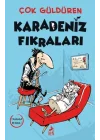 Çok Güldüren Karadeniz Fıkraları