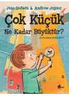 Çok Küçük Ne Kadar Büyüktür?