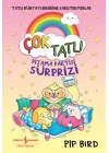 Çok Tatlı – Pijama Partisi Sürprizi