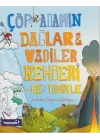 Çöp Adamın Dağlar Vadiler Rehberi