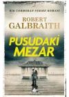 Cormoran Strike 7 - Pusudaki Mezar