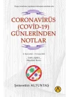 Coronavirüs (Covid-19) Günlerinden Notlar