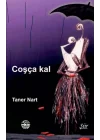 Coşça Kal