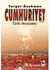 Cumhuriyet  Türk Mucizesi