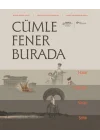 Cümle Fener Burada