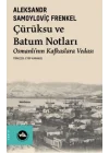 Çürüksu Ve Batum Notları