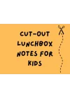 Cut-Out Lunchbox Notes for Kids: Simple Lunchbox Notes for Kindergarteners, First Graders & Young Kids, Includes Jokes, Facts, Puns, Encouragment, Love & Inspiration