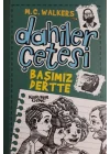 Dahiler Çetesi - Başımız Dertte