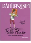 Dahiler Sınıfı - Pablo Picasso