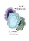 Daily Wellness Journal: 2nd Edition: 8-Week Mini