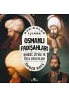 Dakikalar İçinde Osmanlı Padişahları