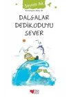 Dalgalar Dedikoduyu Sever