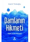 Damlanın Hikmeti
