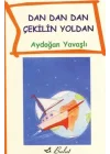 Dan Dan Çekilin Yoldan
