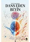 Dans Eden Beyin - Müzik Ve Dans Ile Uzun Ve Mutlu Yaşamın Bilimi
