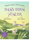 Dans Eden Yünler - Hikâyelerle Türkiyenin Endemik Canlıları