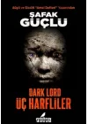 Dark Lord - Üç Harfliler
