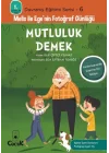 Davranış Eğitimi Serisi 6 - Melis ile Egenin Fotoğraf Günlüğü-Mutluluk Demek