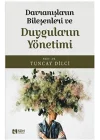 Davranışların Bileşeni ve Duyguların Yönetimi