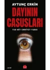 Dayının Casusları - TSK-MİT-Emniyet-Yargı