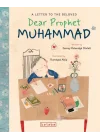 Dear Prophet Muhammad – A Letter To The Beloved