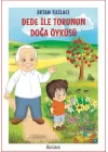 Dede İle Torunun Doğa Öyküsü