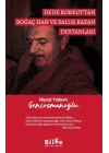 Dede Korkut’Tan Boğaç Han Ve Salur Kazan Destanları