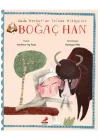 Dede Korkut’un İzinde Hikâyeler, Boğaç Han