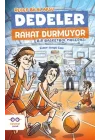 Dedeler Rahat Durmuyor – Bir Basketbol Macerası
