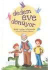 Dedem Eve Dönüyor
