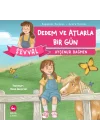 Dedem ve Atlarla Bir Gün