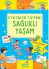 Değerler Eğitimi-Sağlıklı Yaşam