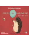 Değerler Eğitimi Serisi 6 - Kirpi ve Balonlar
