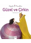 Değerli Masallar - Güzel ve Çirkin