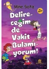 Delireceğim de Vakit Bulamıyorum