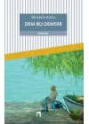 Dem Bu Demdir