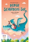 Demir Şehirdeki Sır – Kayıp Ejderhalar Tarihi 2