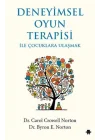 Deneyimsel Oyun Terapisi ile Çocuklara Ulaşmak