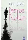 Denize Küskün