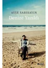 Denize Yazıldı