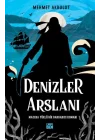 Denizler Arslanı & Macera Yüklü Bir Barbaros Romanı