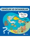 Denizler ve Okyanuslar - Söyle Bana Neden?