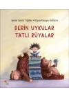 Derin Uykular Tatlı Rüyalar