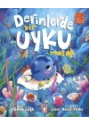 Derinlerde Bir Uyku Masalı